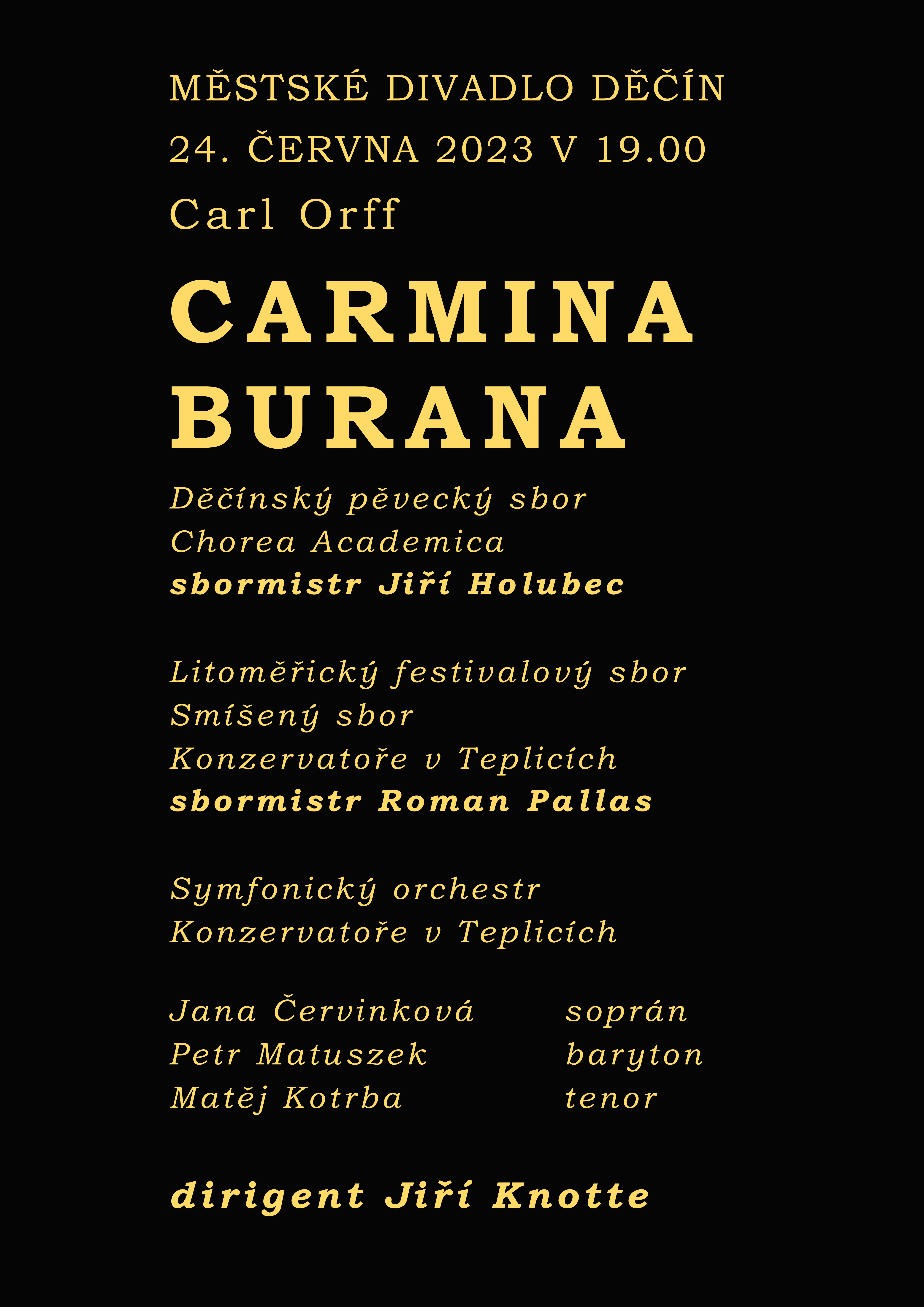 Plakát akce Carmina Burana